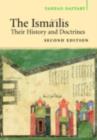 Isma'ilis : Their History and Doctrines - eBook