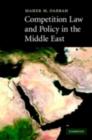 Competition Law and Policy in the Middle East - eBook
