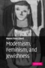 Modernism, Feminism, and Jewishness - eBook
