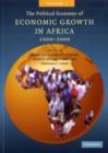 Political Economy of Economic Growth in Africa, 1960-2000: Volume 1 - eBook