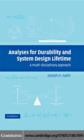 Analyses for Durability and System Design Lifetime : A Multidisciplinary Approach - eBook