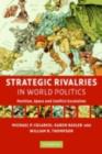 Strategic Rivalries in World Politics : Position, Space and Conflict Escalation - eBook