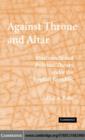 Against Throne and Altar : Machiavelli and Political Theory Under the English Republic - eBook