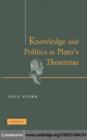 Knowledge and Politics in Plato's Theaetetus - eBook