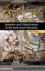 Salvation and Globalization in the Early Jesuit Missions - eBook
