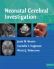 Neonatal Cerebral Investigation - eBook