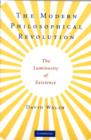 Modern Philosophical Revolution : The Luminosity of Existence - eBook