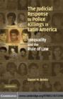 Judicial Response to Police Killings in Latin America : Inequality and the Rule of Law - eBook