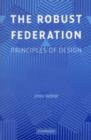 Robust Federation : Principles of Design - eBook