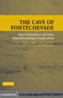 Cave of Fontechevade : Recent Excavations and their Paleoanthropological Implications - eBook