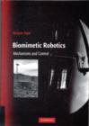 Biomimetic Robotics : Mechanisms and Control - eBook