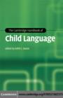 Cambridge Handbook of Child Language - eBook