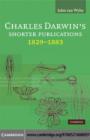 Charles Darwin's Shorter Publications, 1829-1883 - eBook