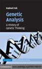 Genetic Analysis : A History of Genetic Thinking - eBook
