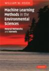 Machine Learning Methods in the Environmental Sciences : Neural Networks and Kernels - eBook