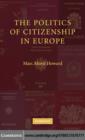 Politics of Citizenship in Europe - eBook