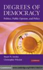 Degrees of Democracy : Politics, Public Opinion, and Policy - eBook