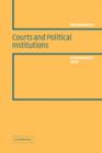Courts and Political Institutions : A Comparative View - eBook