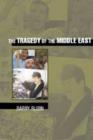Tragedy of the Middle East - eBook