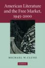 American Literature and the Free Market, 1945–2000 - eBook