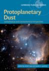 Protoplanetary Dust : Astrophysical and Cosmochemical Perspectives - eBook