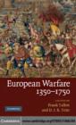 European Warfare, 1350-1750 - eBook