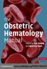 The Obstetric Hematology Manual - eBook