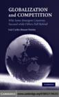 Globalization and Competition : Why Some Emergent Countries Succeed while Others Fall Behind - eBook