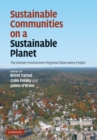 Sustainable Communities on a Sustainable Planet : The Human-Environment Regional Observatory Project - eBook