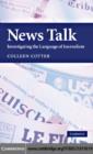 News Talk : Investigating the Language of Journalism - eBook