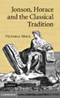 Jonson, Horace and the Classical Tradition - eBook