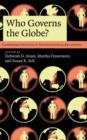 Who Governs the Globe? - eBook