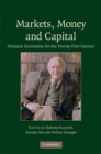 Markets, Money and Capital : Hicksian Economics for the Twenty First Century - eBook