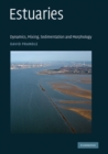 Estuaries : Dynamics, Mixing, Sedimentation and Morphology - eBook