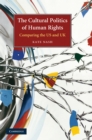 Cultural Politics of Human Rights : Comparing the US and UK - eBook