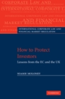 How to Protect Investors : Lessons from the EC and the UK - eBook