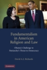 Fundamentalism in American Religion and Law : Obama's Challenge to Patriarchy's Threat to Democracy - eBook