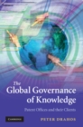 The Global Governance of Knowledge : Patent Offices and their Clients - eBook