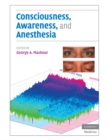 Consciousness, Awareness, and Anesthesia - eBook