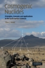 Cosmogenic Nuclides : Principles, Concepts and Applications in the Earth Surface Sciences - eBook