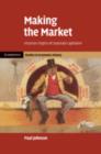 Making the Market : Victorian Origins of Corporate Capitalism - eBook