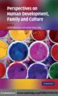 Perspectives on Human Development, Family, and Culture - eBook