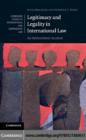 Legitimacy and Legality in International Law : An Interactional Account - eBook