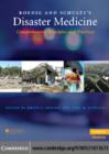 Koenig and Schultz's Disaster Medicine : Comprehensive Principles and Practices - eBook