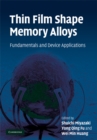 Thin Film Shape Memory Alloys : Fundamentals and Device Applications - eBook