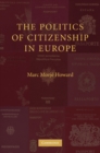 Politics of Citizenship in Europe - eBook