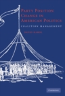 Party Position Change in American Politics : Coalition Management - eBook