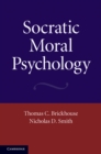 Socratic Moral Psychology - eBook