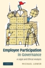 Employee Participation in Governance : A Legal and Ethical Analysis - eBook