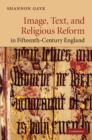 Image, Text, and Religious Reform in Fifteenth-Century England - eBook